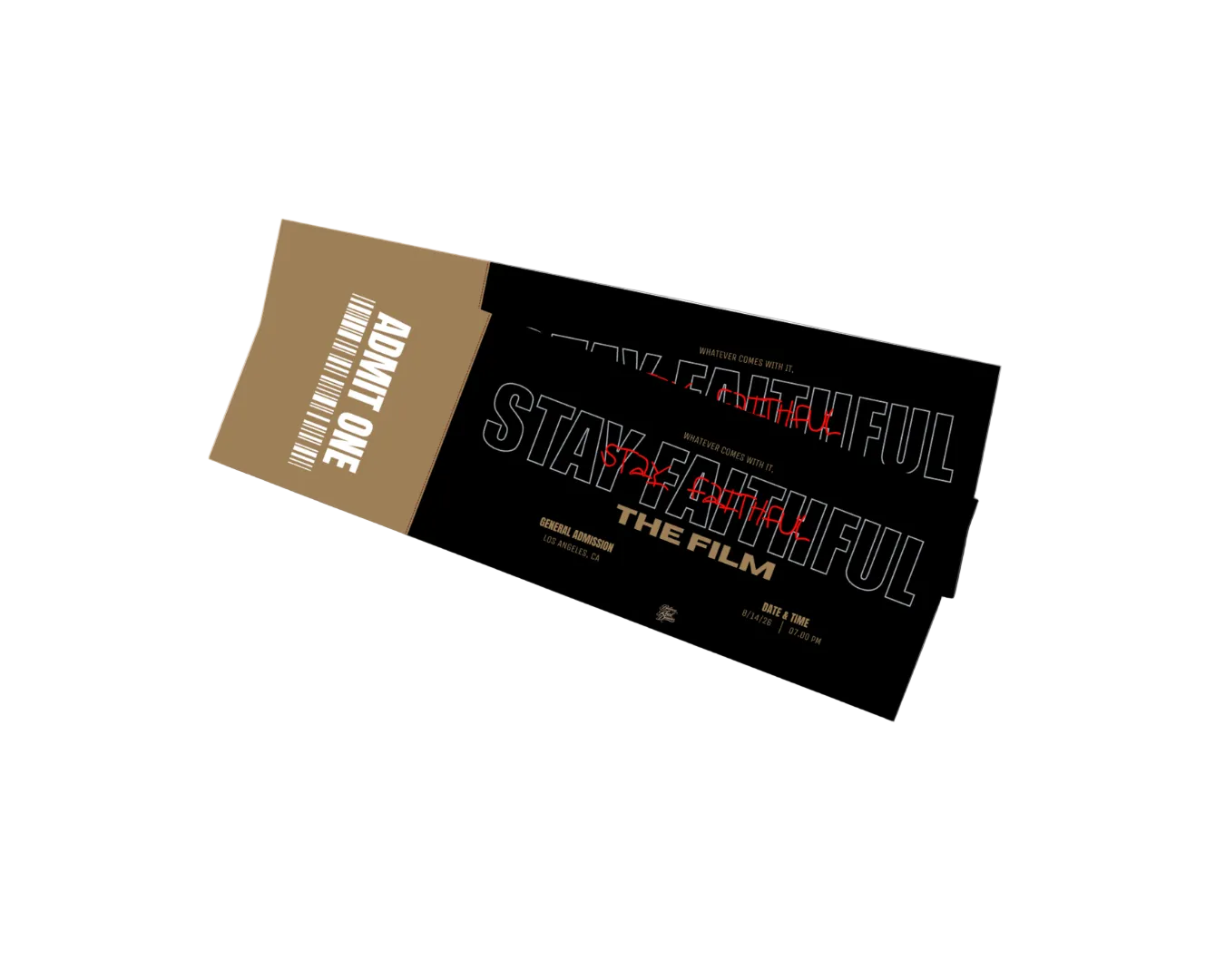 Stay Faithful : The Film Ticket